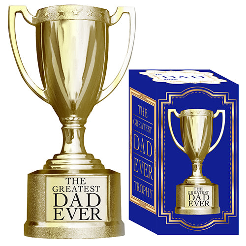 Greatest Dad Ever Trophy