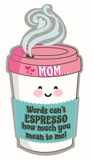 Mom Expresso Sticker